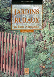 Jardins ruraux en Basse-Normandie